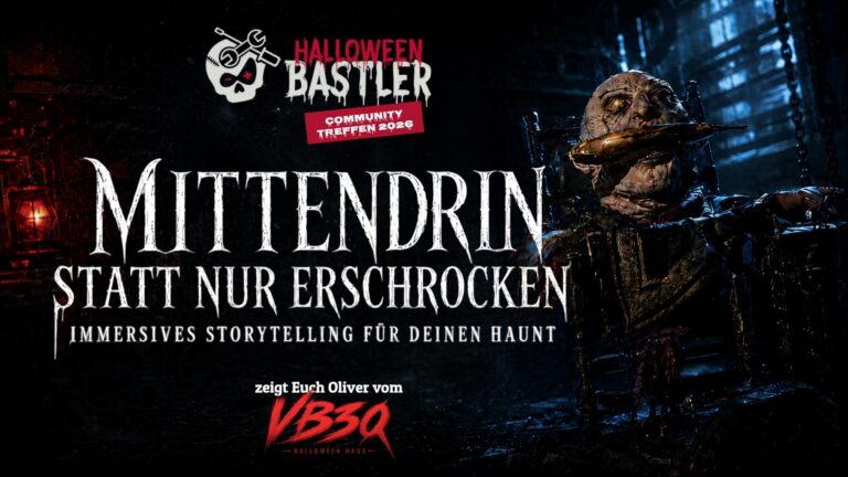 Mittendrin statt nur erschrocken - Immersive Storytelling für Deinen Haunt